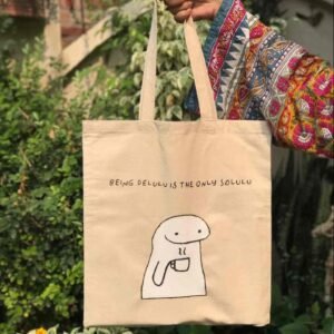 "Being Delulu Is The Only Solulu" Tote Bag